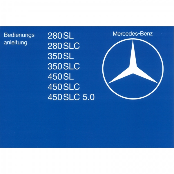 Mercedes-Benz R/C 107 74-80 280SL/C 350SL/C 380SL/C 450SL/C Bedienungsanleitung