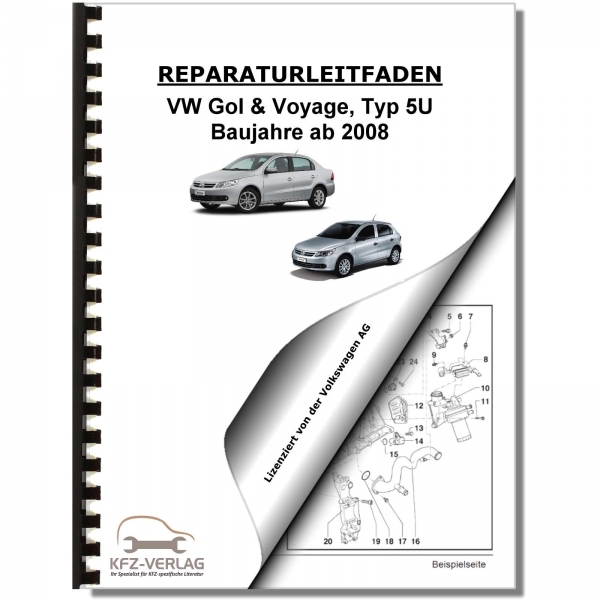 VW Gol Voyage Typ 5U (08>) Instandhaltung Inspektion Wartung Serviceanleitung