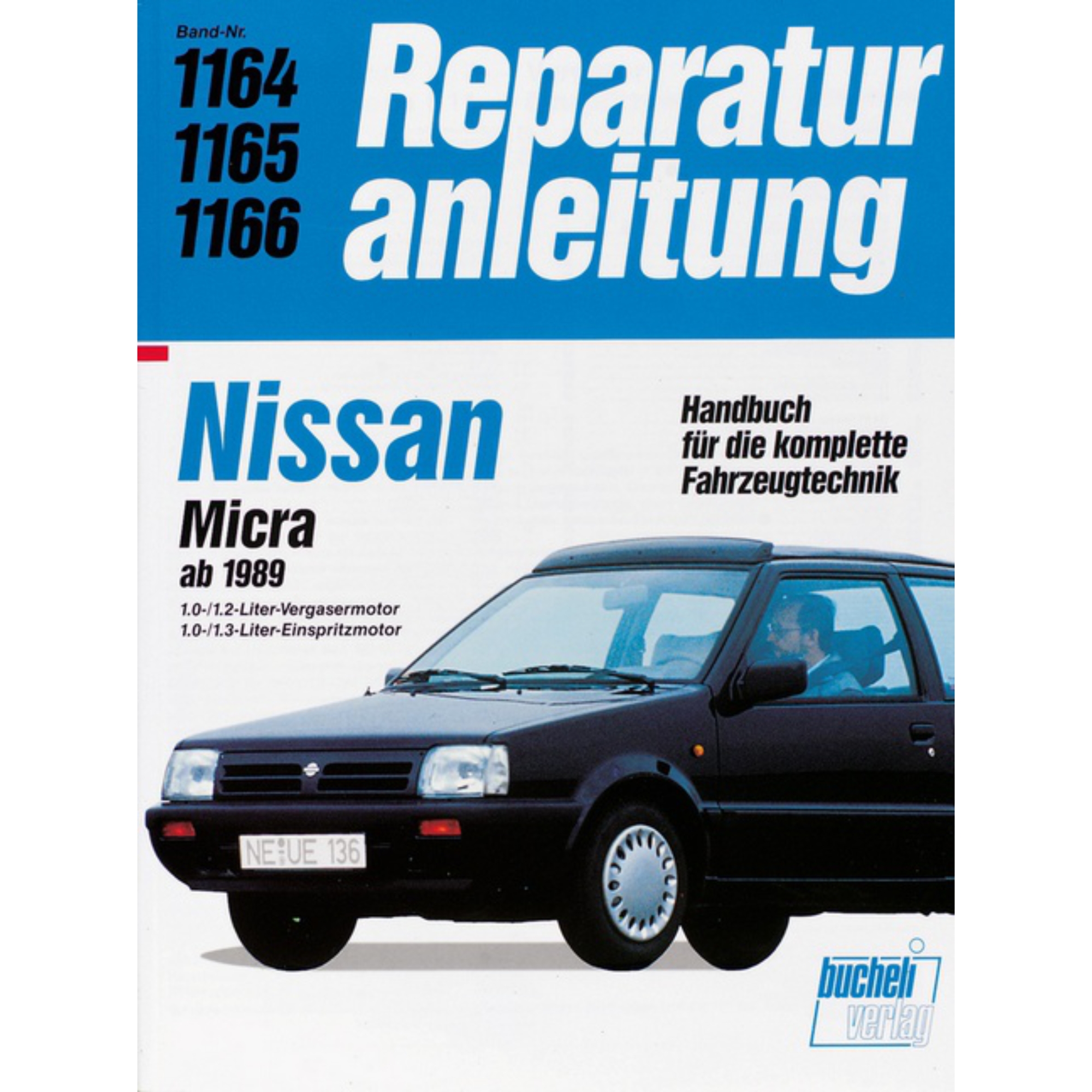 Nissan Micra Typ K10 1989-1992 Reparaturanleitung/Handbuch Bucheli Verlag
