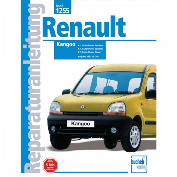 Renault Kangoo (1997-2001) Reparaturanleitung Bucheli Verlag