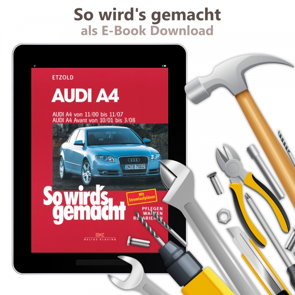 Audi A4 Avant Typ 8E 2001-2008 So wird's gemacht Reparaturhandbuch E-Book PDF