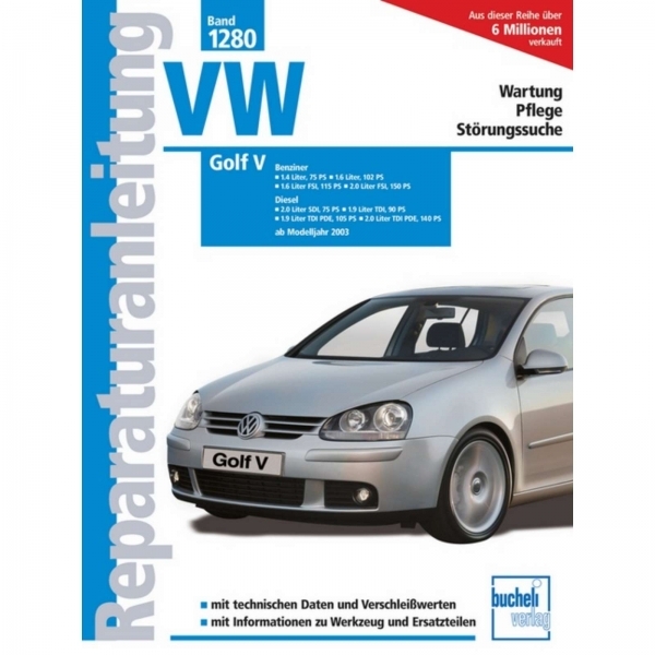 VW Golf V (2003-2008) Reparaturanleitung Bucheli Verlag