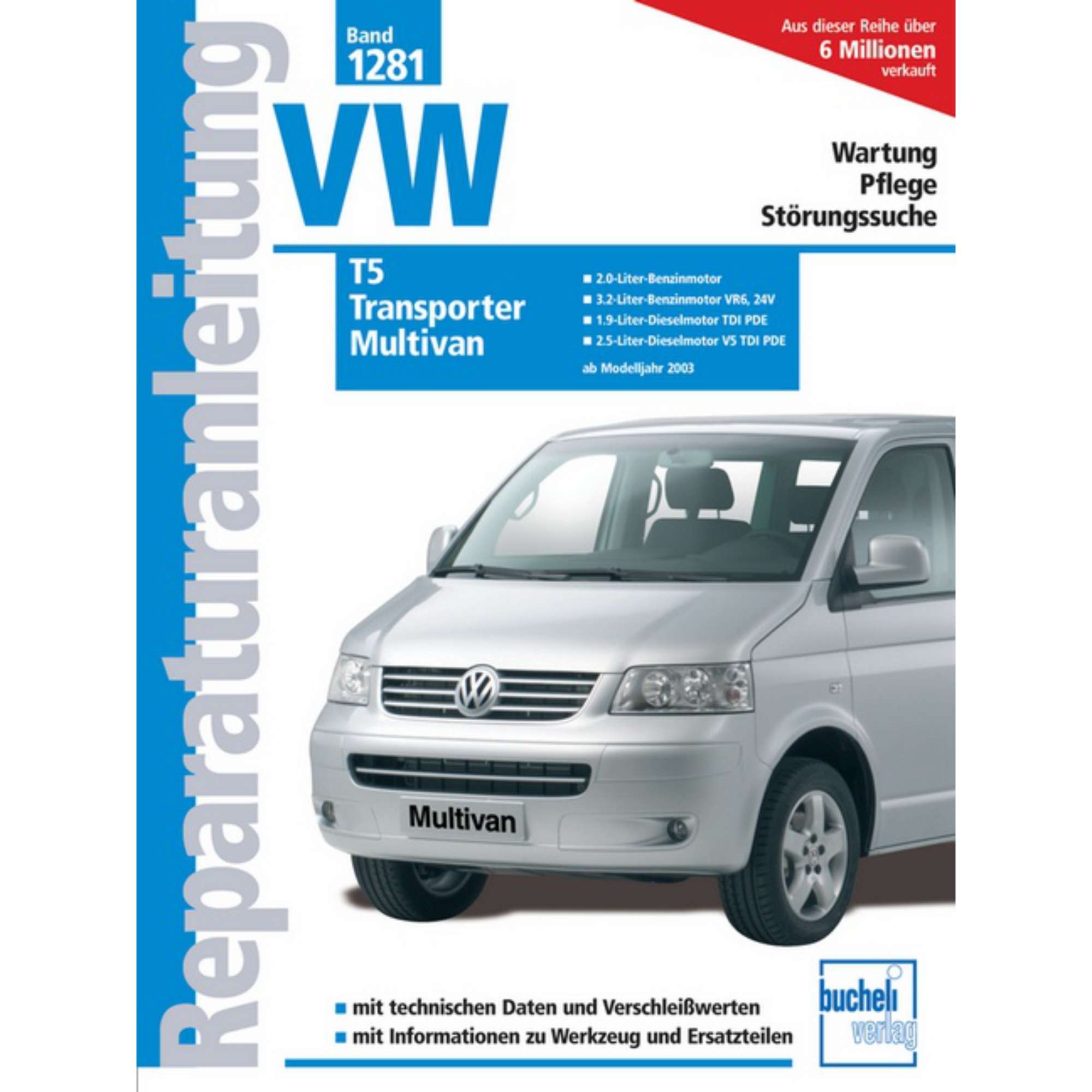 VW T5/Transporter/Multivan (ab 2003) Reparaturanleitung Bucheli Verlag