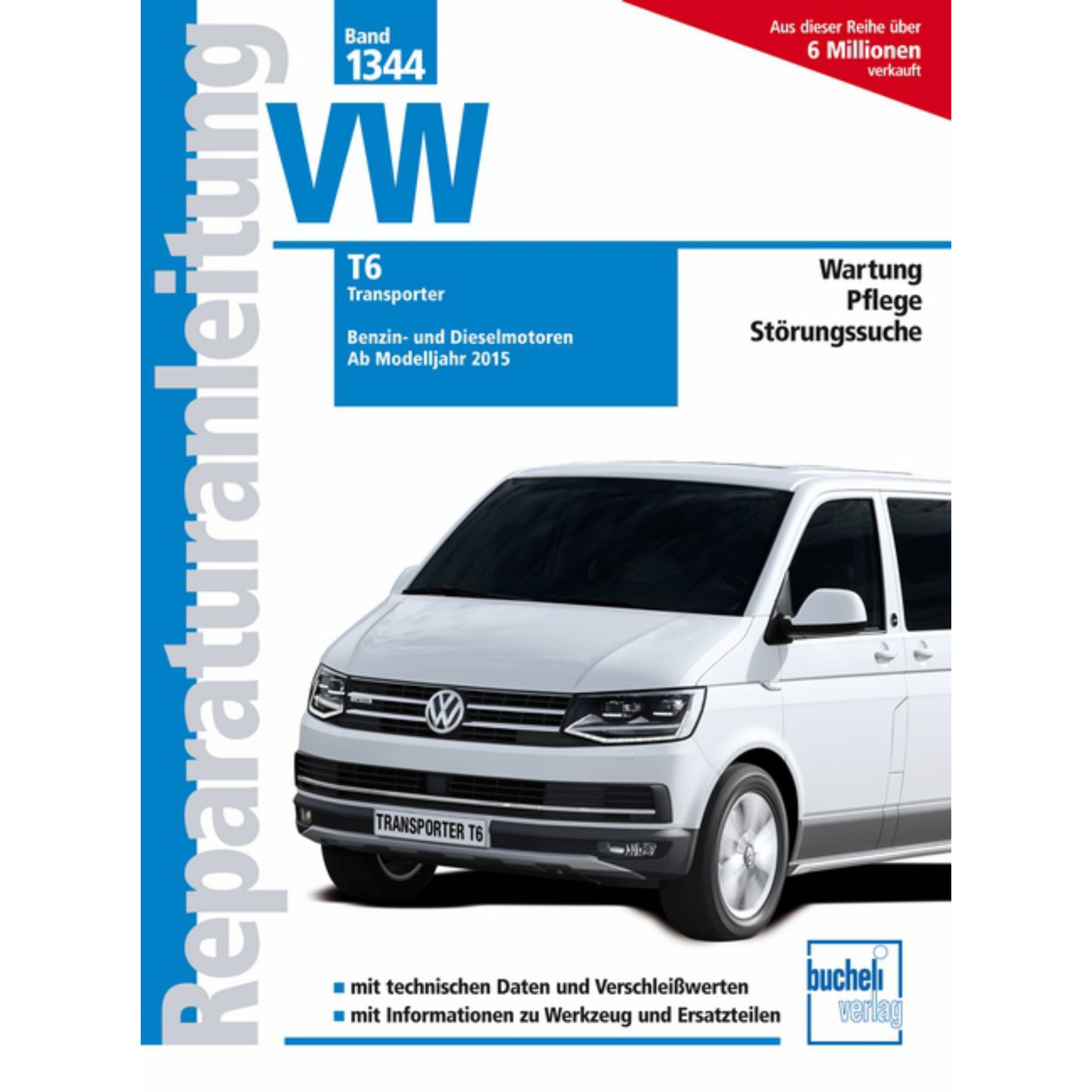 Volkswagen VW Transporter T6 SF, SG 2015-2019 Reparaturhandbuch Bucheli Verlag