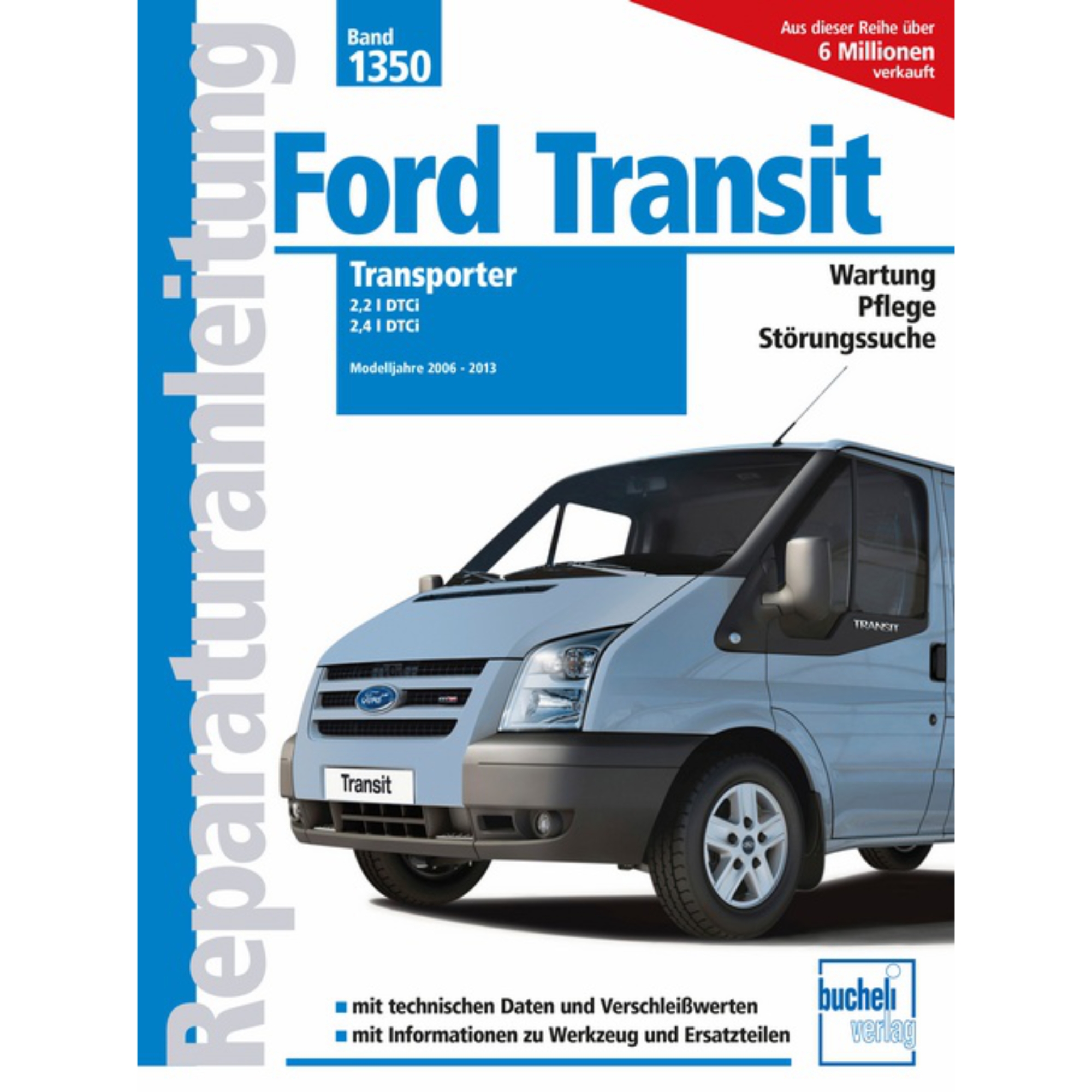 Ford Transit Transporter Typ MK7 2006-2013 Werkstatthandbuch Bucheli Verlag