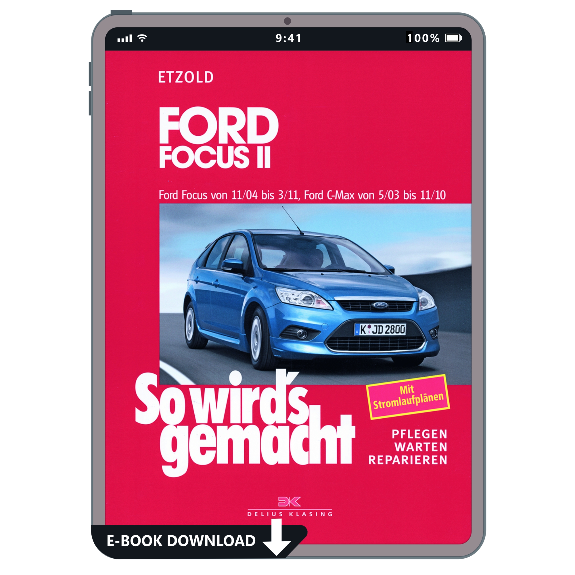 Ford Focus 2 Typ DA3 2004-2011 So wird's gemacht Werkstatthandbuch E-Book PDF