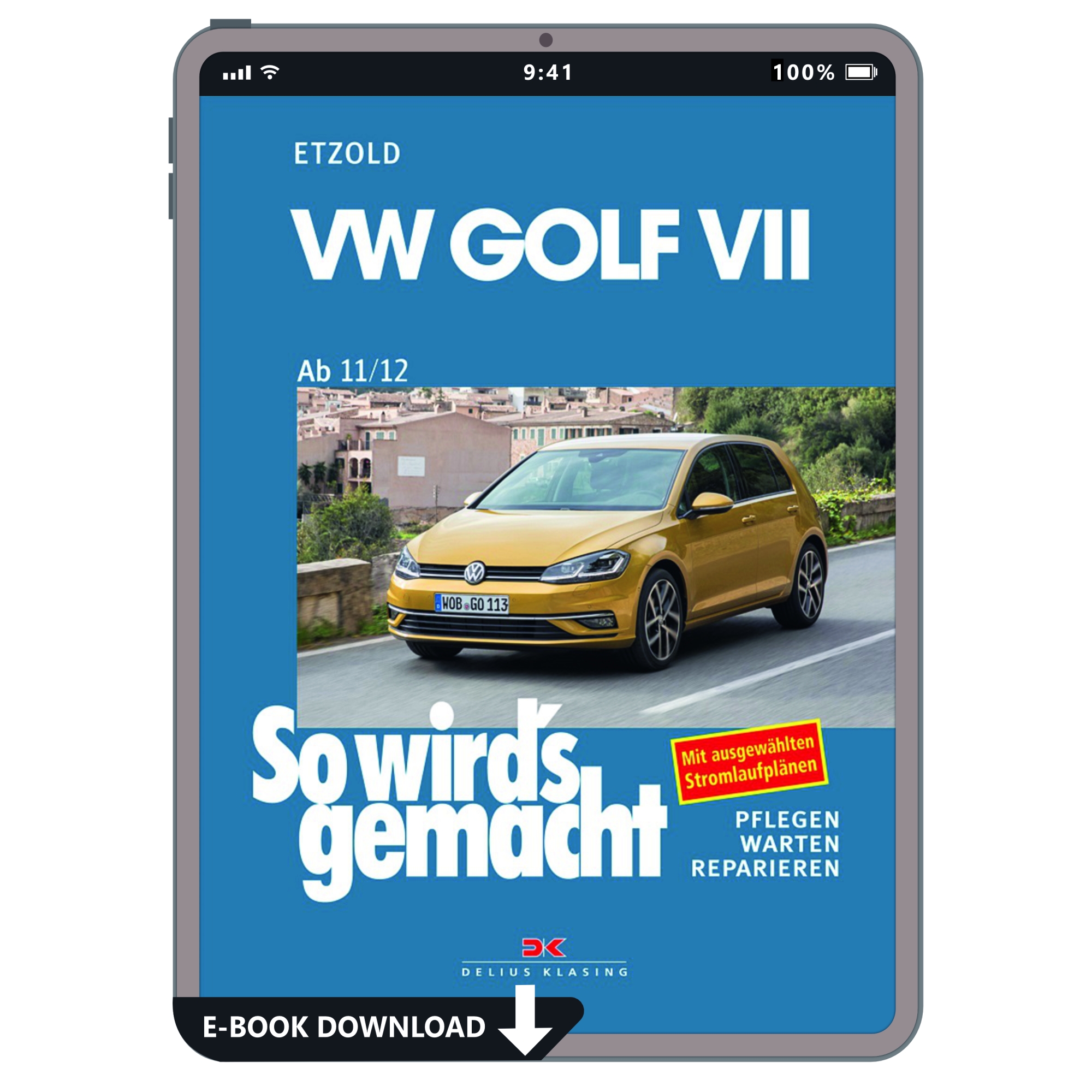 VW Golf 7 Typ AU 2012-2021 So wird's gemacht Werkstatthandbuch E-Book PDF