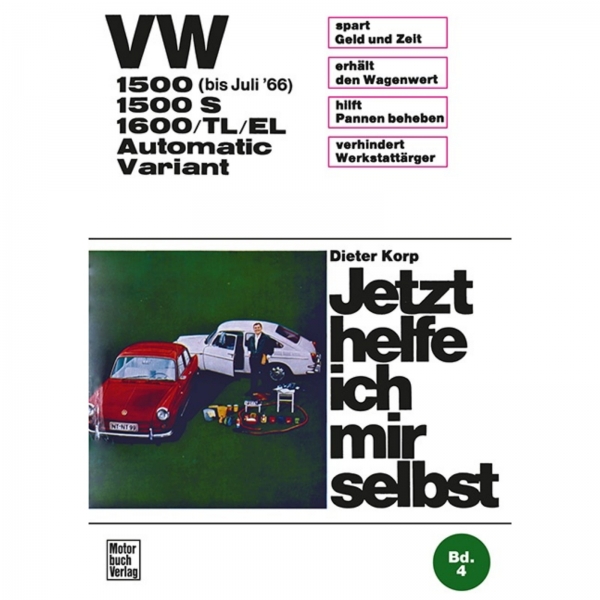 VW 1500/S, 1600/TL/EL, Automatic/Variant, Typ 3 1961-07-1966 Reparaturhandbuch 