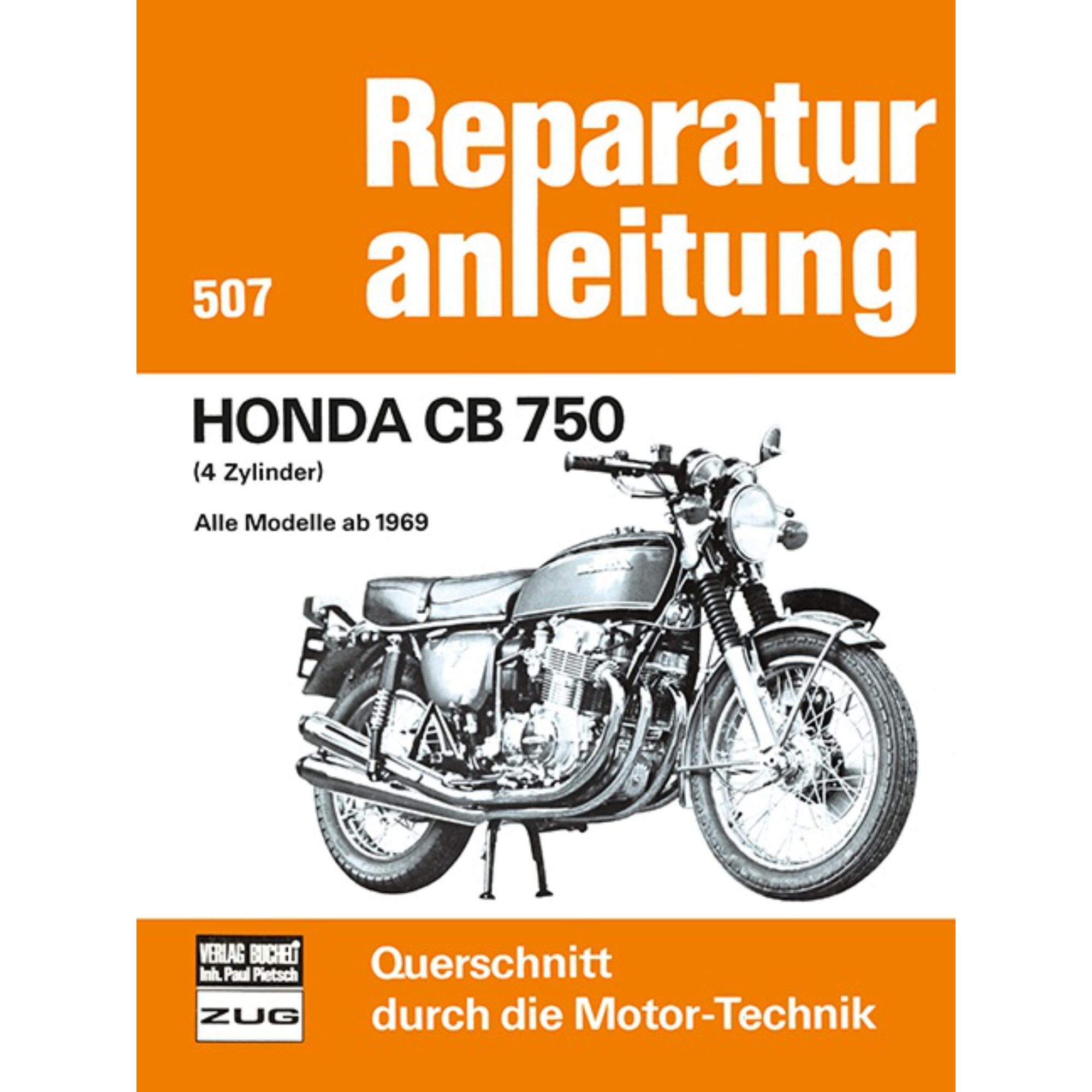 Honda CB 750 (4-Zylinder) Alle Modelle ab Baujahr 1969 Werkstatthandbuch