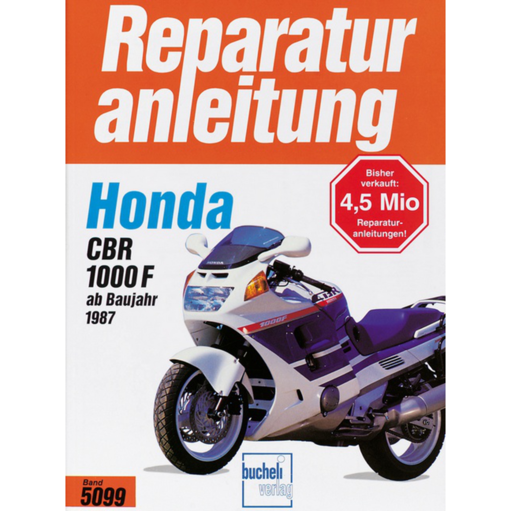 Honda CBR 1000F Typ SC 21/SC 24 Bj. ab 1987 Reparaturanleitung Werkstatthandbuch
