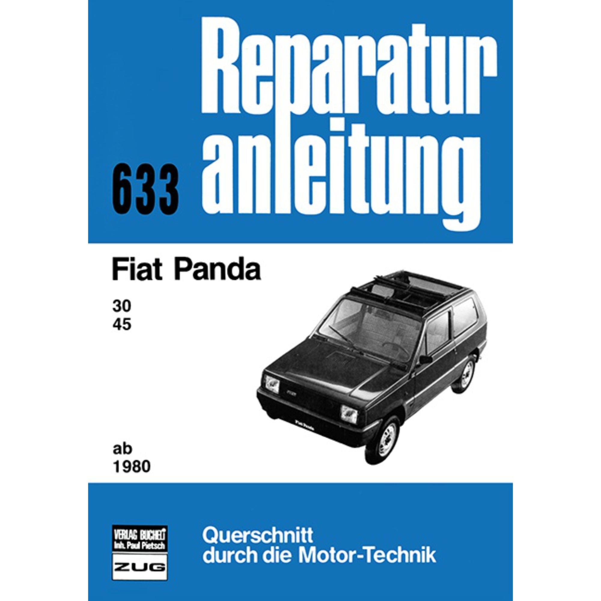 Fiat Panda MK1 30/45 Typ 141 (1980-1986) Reparaturanleitung Bucheli Verlag