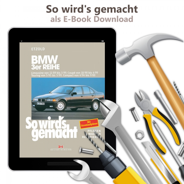 BMW 3er Reihe Compact Typ E36 1994-2000 So wirds gemacht Werkstatthandbuch PDF