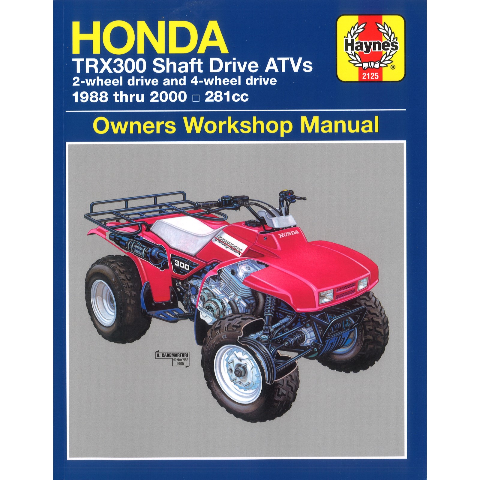 Honda TRX300 Shaft Drive ATV 281cc (1988-2000) Quad repair manual Haynes