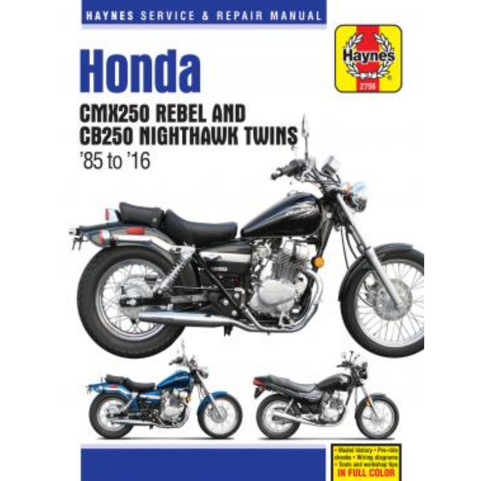 Honda CMX250 Rebel und CB250 Nighthawk Twins (1985-2016) Reparaturhandbuch