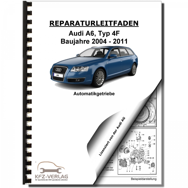 Audi A6, Typ 4F (04-11) 6 Gang Automatikgetriebe 09E 4WD - Reparaturanleitung