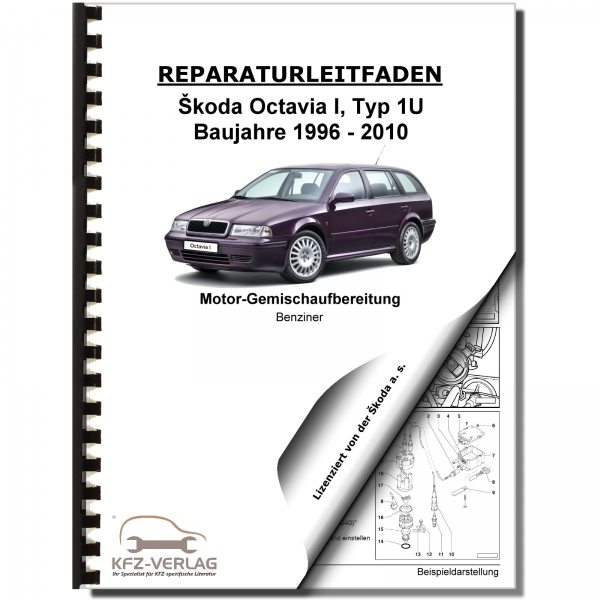 SKODA Octavia I 1U (96-10) Benziner Einspritz/Zündanlage 85kW Reparaturanleitung