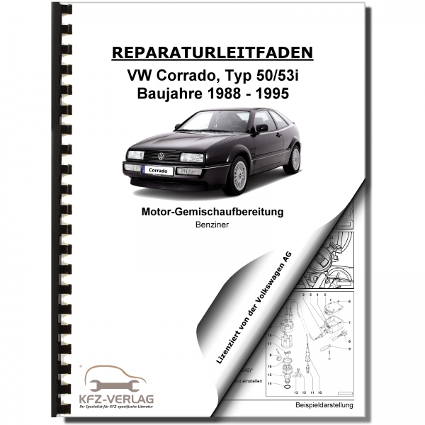 VW Corrado (88-95) Motronic Einspritz- und Zündanlage VR6 Reparaturanleitung