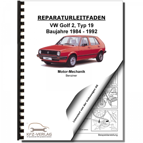 VW Golf 2 19 83-92 4-Zyl. 1,8l Benzinmotor 90-111 PS Mechanik Reparaturanleitung