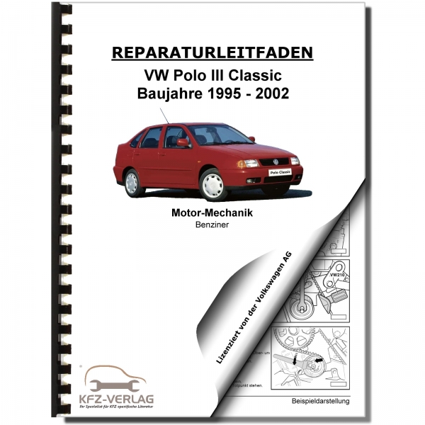 VW Polo Classic 6V (95-02) Benzinmotor 75-90 PS Mechanik Werkstatthandbuch