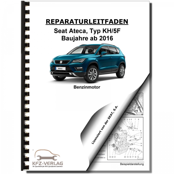 SEAT Ateca, Typ KH (16>) 3-Zyl. 1,0l Benzinmotor 4V 115 PS - Reparaturanleitung