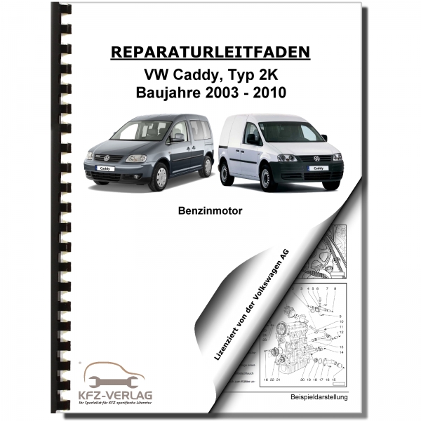 VW Caddy, Typ 2K (03-10) 4-Zyl. 1,6l Benzinmotor 102 PS - Reparaturanleitung