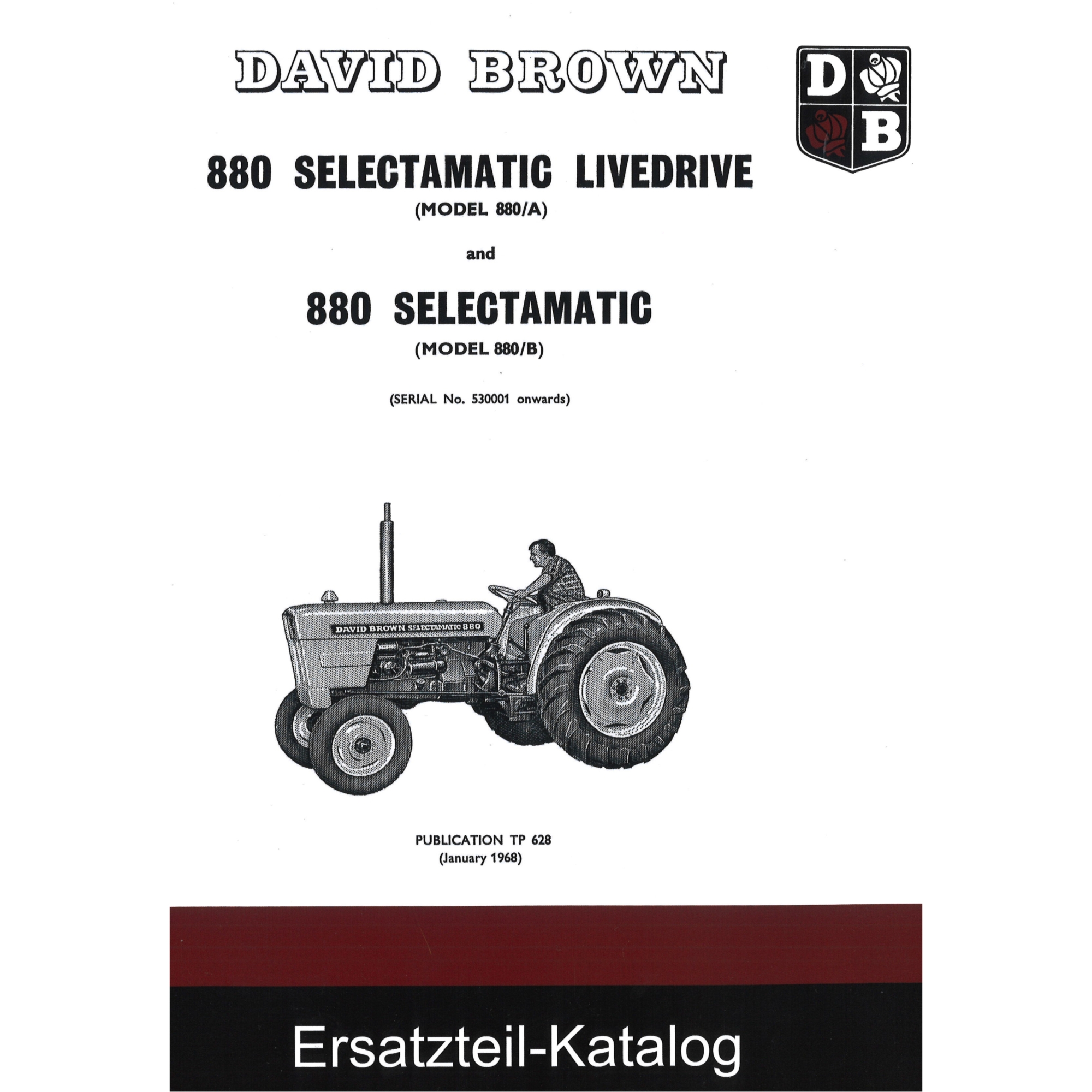 David Brown 880A 880B Selectamatic Livedrive Spare Parts Catalog List Manual