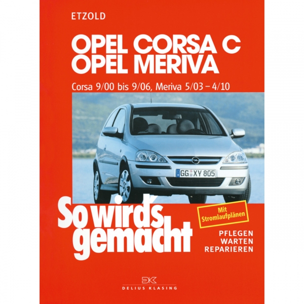 Opel Corsa C Combo 09.2000-09.2006 So wird's gemacht Reparaturhandbuch Etzold