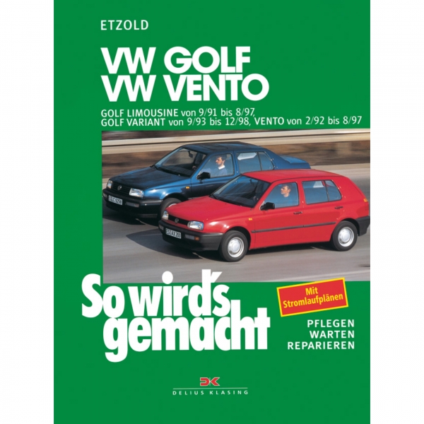 VW Golf 3 Limousine Typ 1H 1991-1997 So wird's gemacht Reparaturhandbuch Etzold