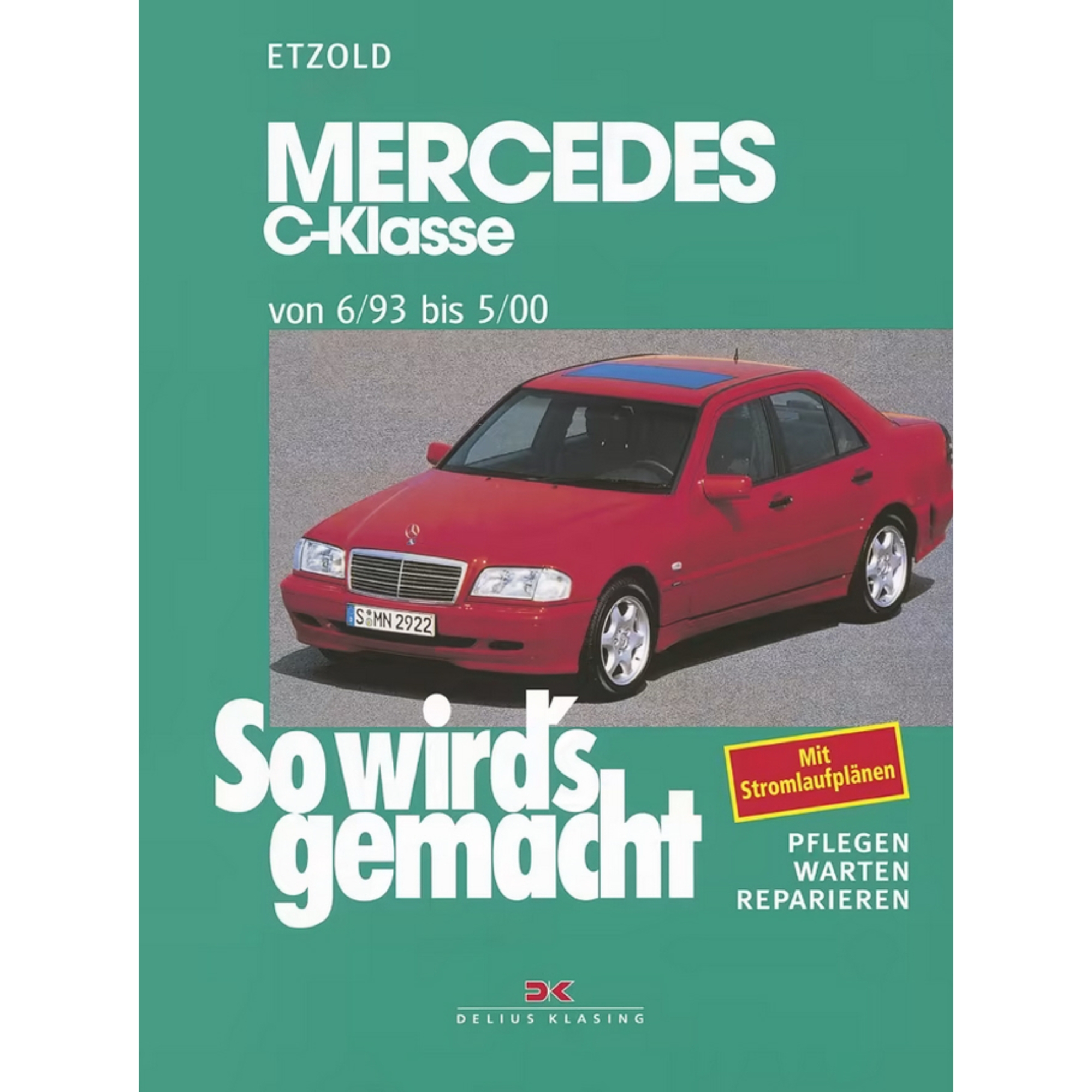Mercedes-Benz C-Klasse W 202 06.1993-05.2000 So wirds gemacht Reparaturhandbuch