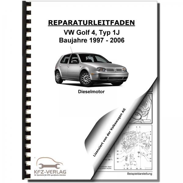 VW Golf 4 1J (97-06) 4-Zyl 1,9l Dieselmotor TDI 100-150 PS Werkstatthandbuch
