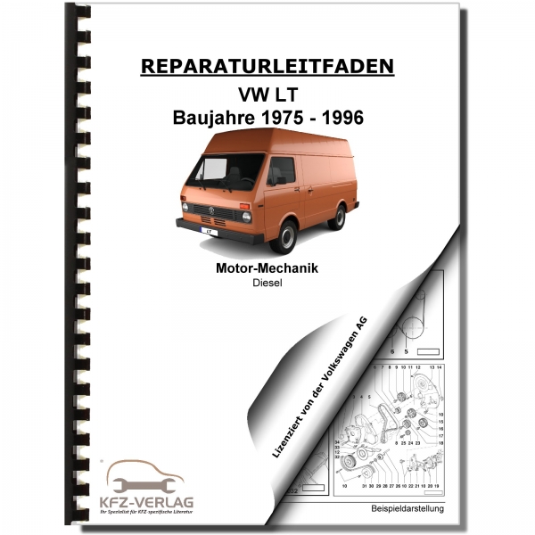 VW LT 1975-1996 6-Zyl. 2,4l Dieselmotor 70-102 PS Mechanik Werkstatthandbuch
