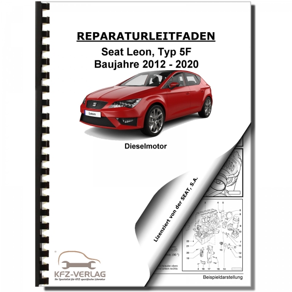 SEAT Leon, 5F (12>) 4-Zyl. 1,6/2,0l Dieselmotor TDI 90-184 PS Reparaturanleitung