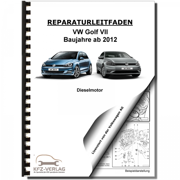 VW Golf 7 5G/AU ab 2015 4-Zyl. 2,0l Dieselmotor TDI 150 PS Werkstatthandbuch
