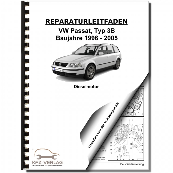 VW Passat 5, Typ 3B (96-05) 4-Zyl 2,0l Dieselmotor TDI 136 PS Reparaturanleitung