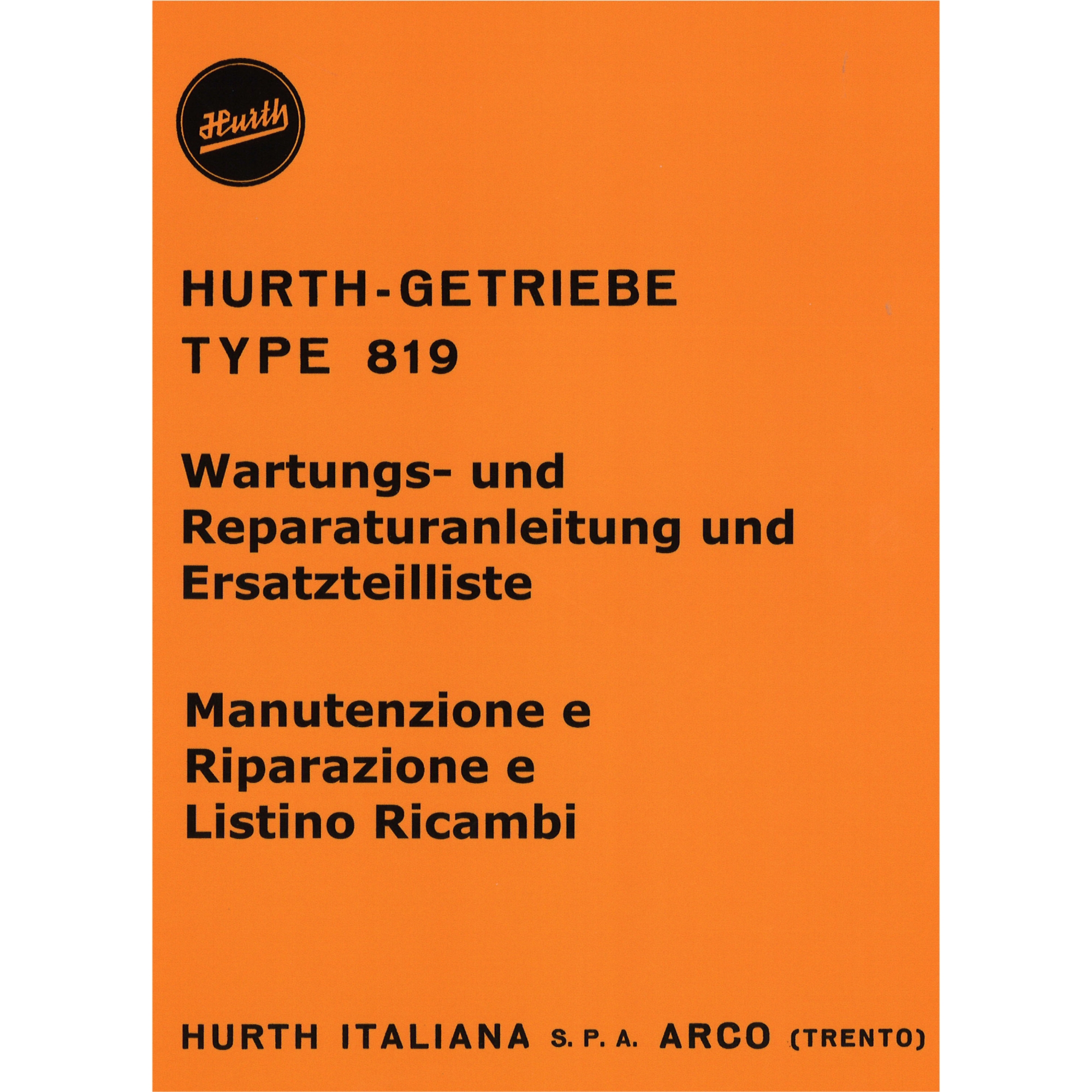 Hurth Typ 819 Schleppergetriebe Werkstattanleitung inklusive Ersatzteilliste