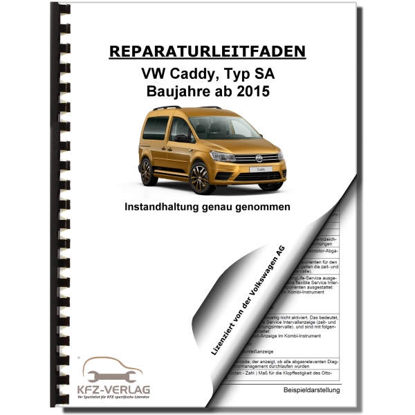VW Caddy Typ SA ab 2015 Instandhaltung Inspektion Wartung Reparaturhandbuch