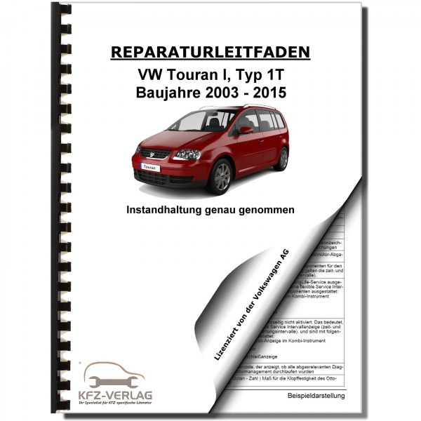 VW Touran Typ 1T 2003-2015 Instandhaltung Inspektion Wartung Reparaturhandbuch