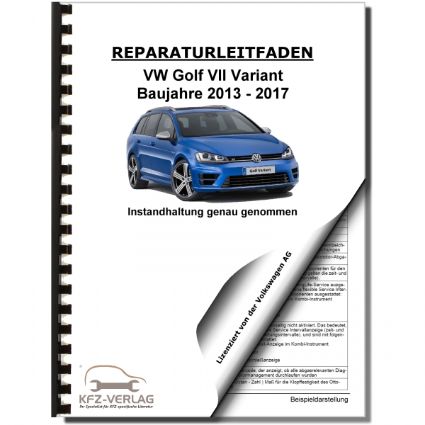 VW Golf 7 Variant, BA (13>) Inspektion, Wartung, Pflege - Reparaturanleitung
