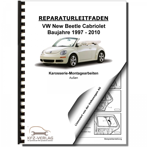 VW New Beetle Cabrio (03-10) Karosserie-Montagearbeiten Außen Reparaturanleitung