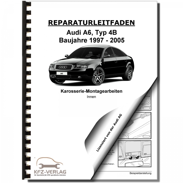 Audi A6, Typ 4B (97-05) Karosserie Montagearbeiten Innen - Reparaturanleitung