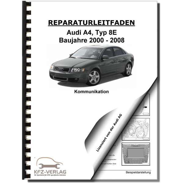 Audi A4 Typ 8E 2000-2008 Radio Navigation Kommunikation Werkstatthandbuch