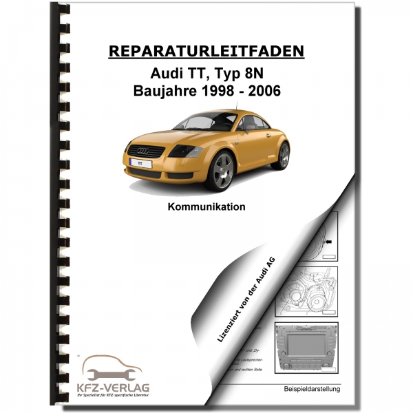 Audi TT Typ 8N 1998-2006 Radio Navigation Kommunikation Werkstatthandbuch