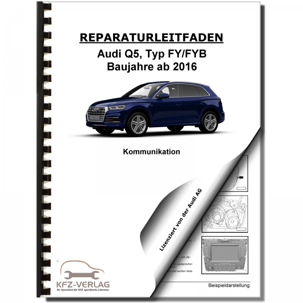 Audi Q5 FY ab 2016 Radio Navigation Kommunikation Werkstatthandbuch PDF Datei