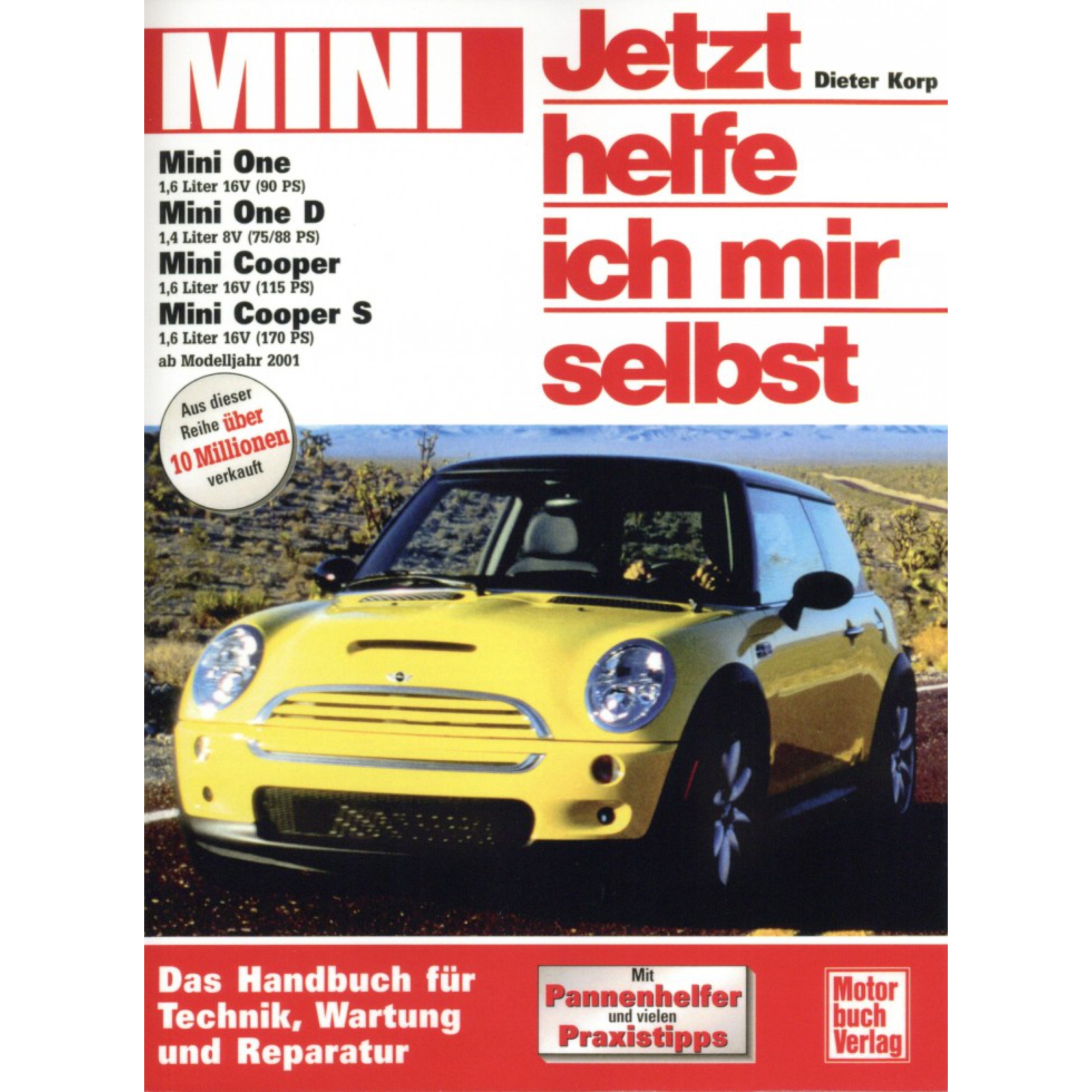 Mini Cooper S Typen R50 R53 01-06 Jetzt helfe ich mir selbst Reparaturhandbuch