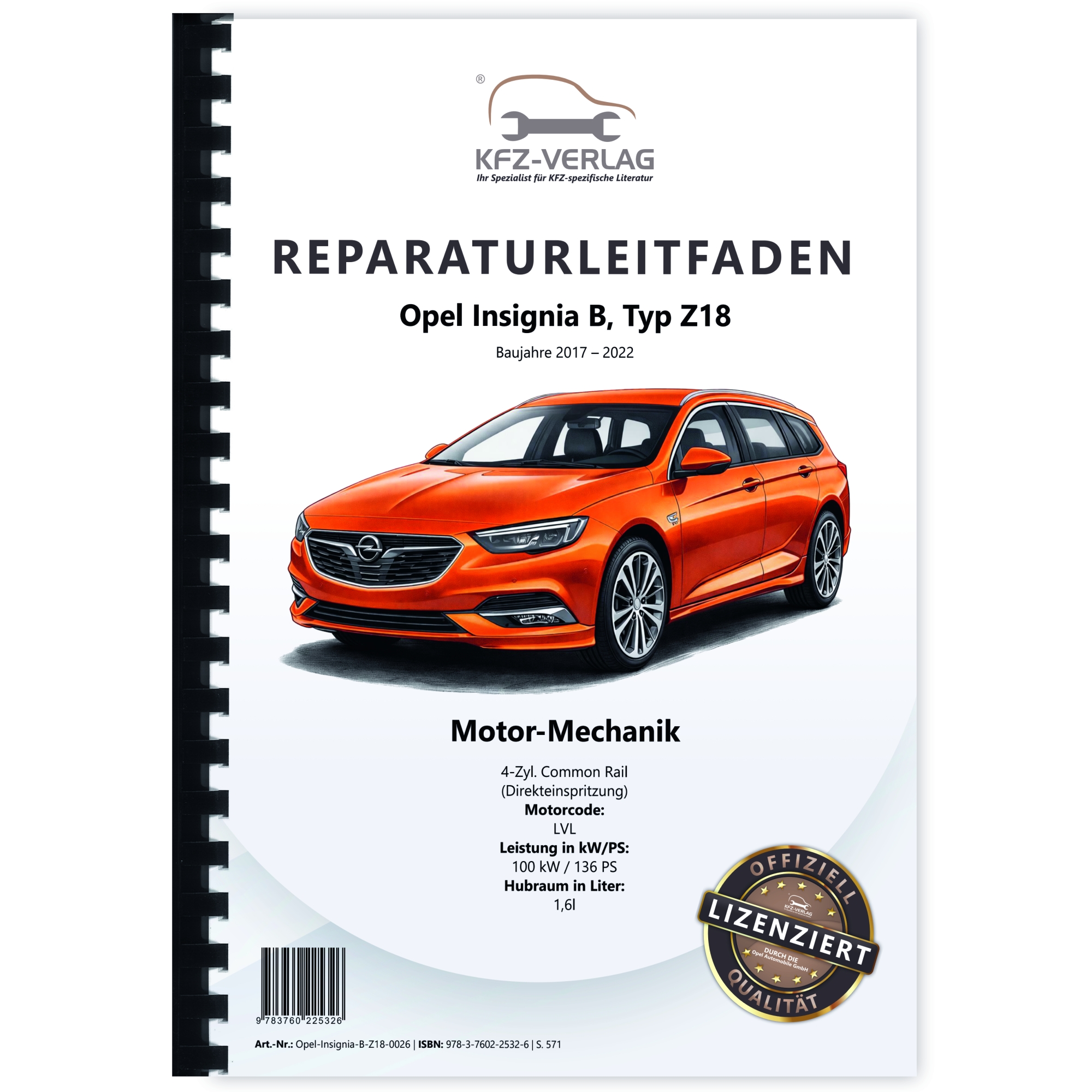 Opel Insignia B Z18 (17-22) 4-Zyl 1.6l Dieselmotor 136 PS LVL Reparaturanleitung