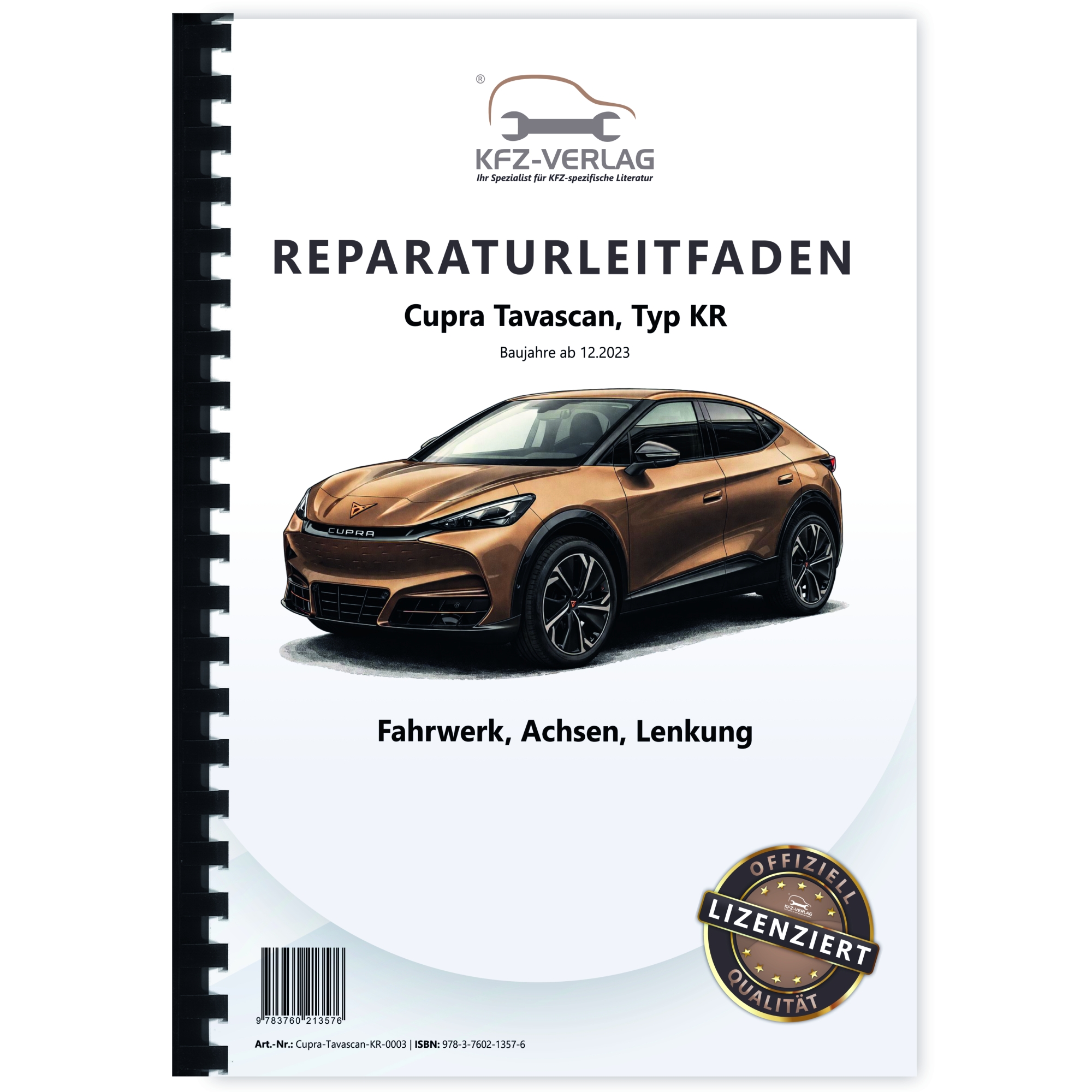 Cupra Tavascan Typ KR ab 2023 Fahrwerk Achsen Lenkung Reparaturanleitung