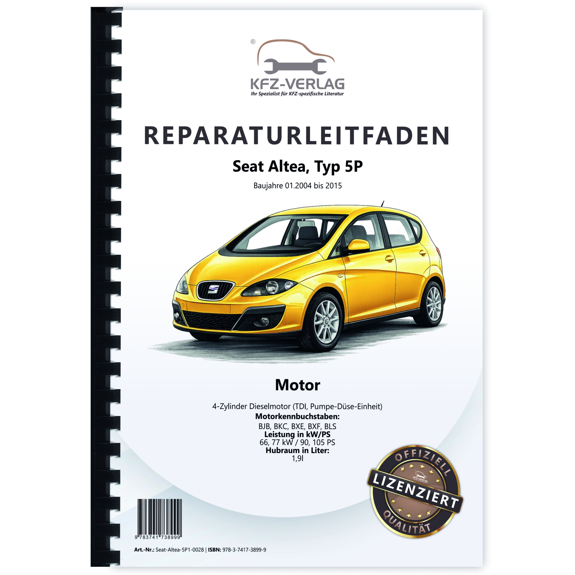 SEAT Altea 5P1 (04-15) 4-Zyl. 1,9l Dieselmotor TDI 90-105 PS Werkstatthandbuch