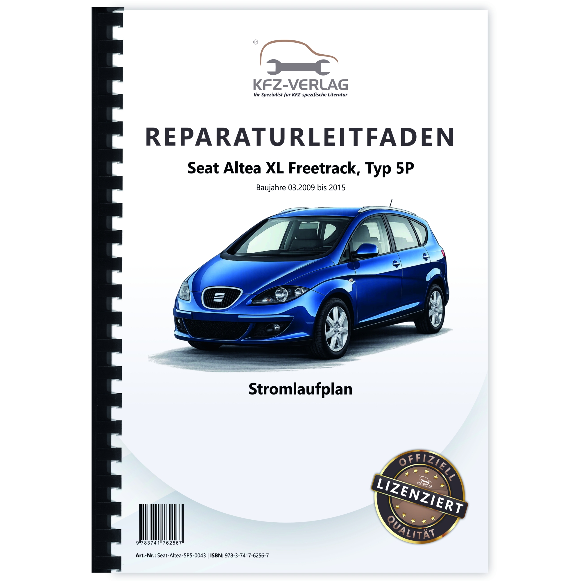 SEAT Altea Typ 5P5 2009-2015 Schaltplan Stromlaufplan Verkabelung Elektrik Pläne