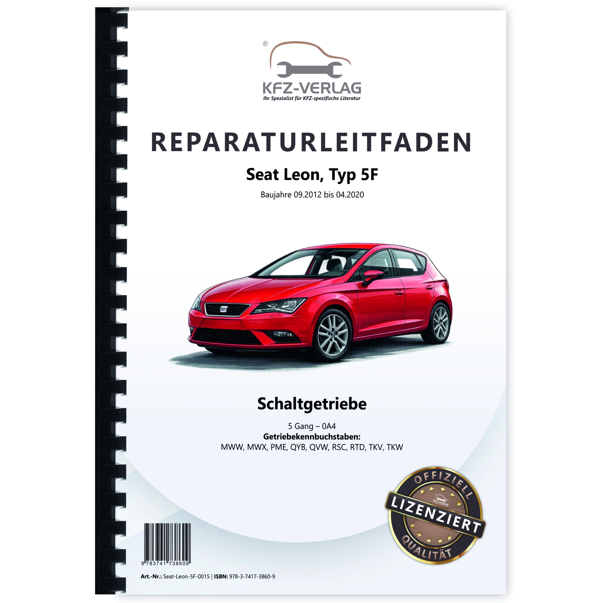 SEAT Leon Typ 5F 2012-2020 5 Gang Schaltgetriebe 0A4 Kupplung Reparaturanleitung
