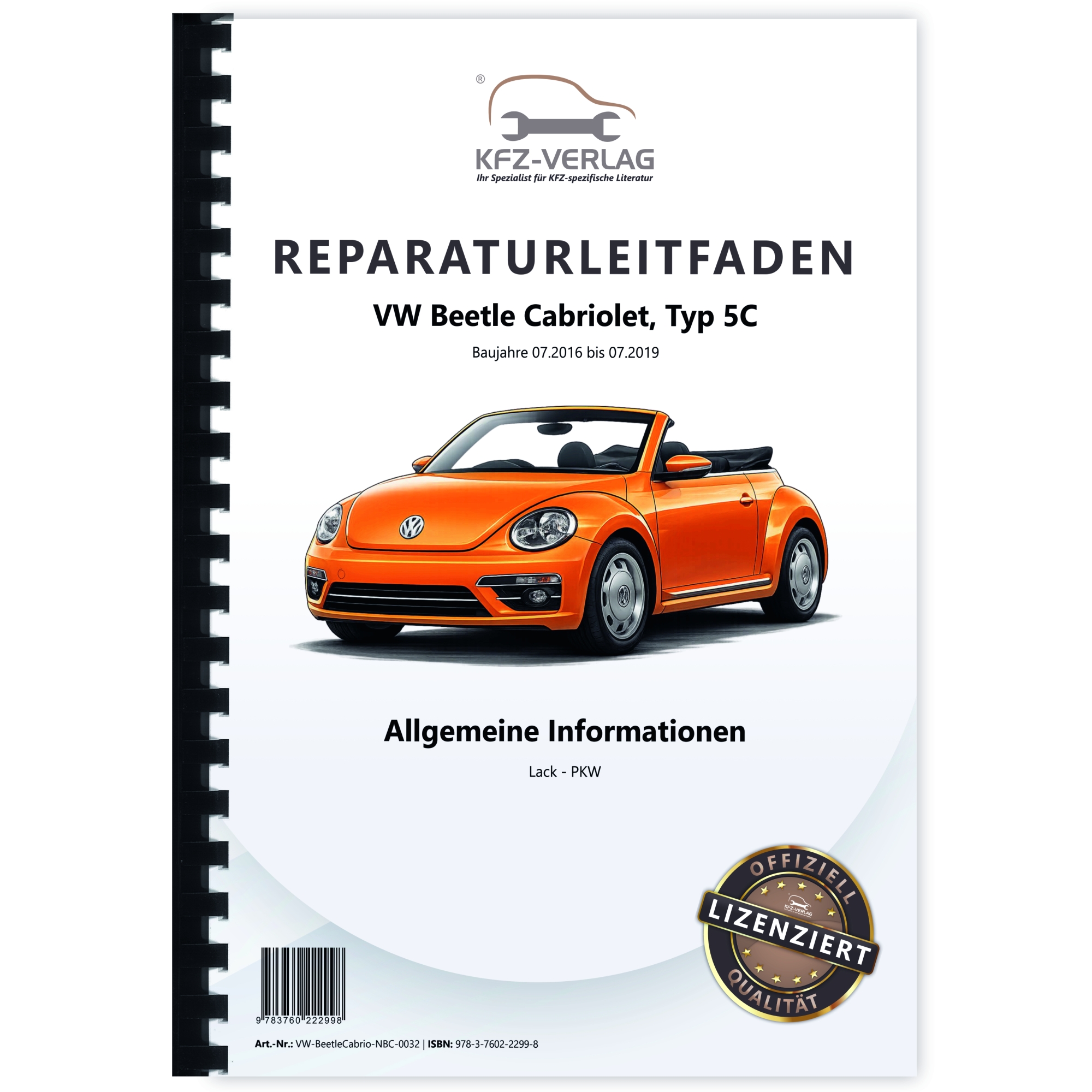 VW Beetle Cabriolet 5C 2016-2019 Allgemeine Information Lack Werkstatthandbuch